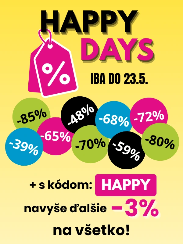 HAPPY DAYS | e-shop MAXMAX.sk