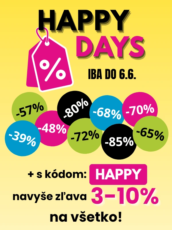 HAPPY DAYS | e-shop MAXMAX.sk