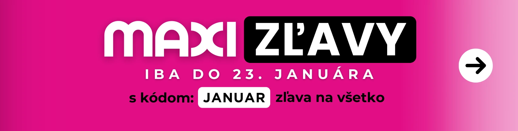 Januárové MAXI ZĽAVY | MAXMAX.sk