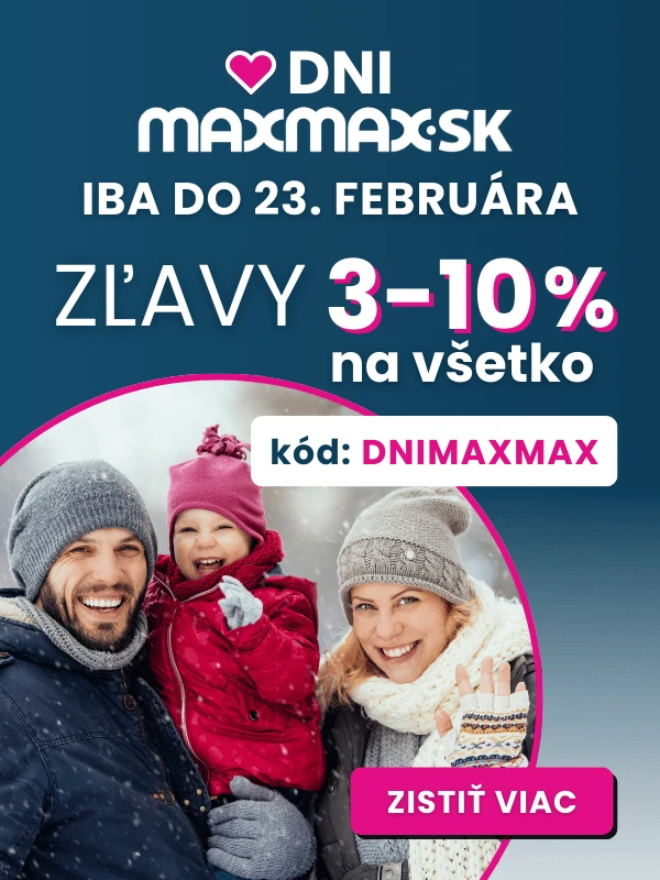 Zľavové DNI MAXMAX.sk | vytvorte si domov, kde sa budete cítiť skvelo