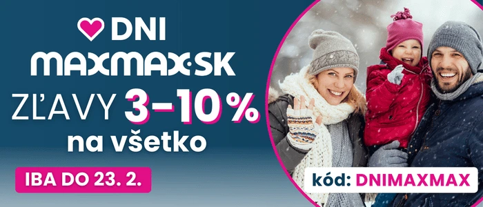Zľavové DNI MAXMAX.sk | vytvorte si domov, kde sa budete cítiť skvelo