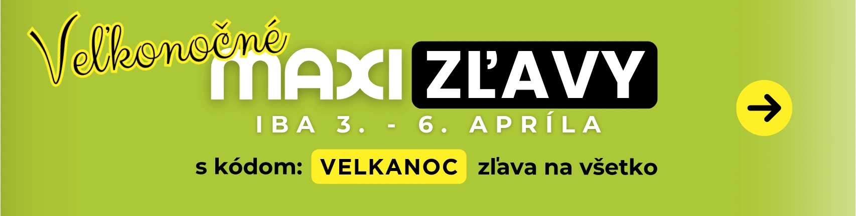 Veľkonočné MAXI ZĽAVY | MAXMAX.sk