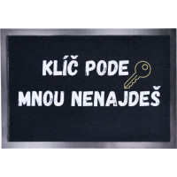 Rohožka Kľúč podo mnou nenájdeš 40x60 cm