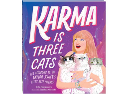 Mudpuppy Karma jsou tři kočky: Život podle nejlepších kamarádek Taylor Swift a jejich koček