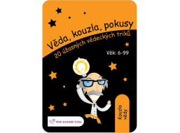 VEDA, KÚZLA, POKUSY - Kúzlo vedy