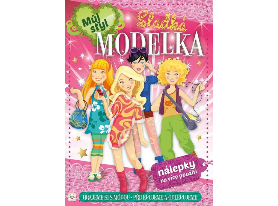 AKSJOMAT Môj štýl - Sladká modelka